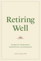 Retiring Well