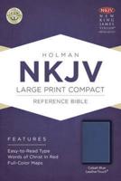 NKJV Large Print Compact Reference Bible, Cobalt Blue LeatherTouch