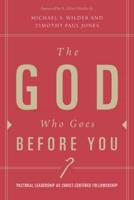 The God Who Goes Before You