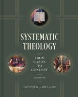 Systematic Theology, Volume 1 Volume 1