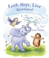 Faith, Hope, Love Devotional (Padded)