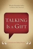 Talking Is a Gift