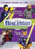 Bibleman PowerSource Vol. 10: Blasting the Big Gamemaster Bully / In The Presence of Enemies