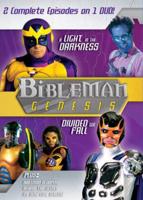 Bibleman Genesis Vol. 6: A Light in the Darkness / Divided We Fall