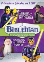 Bibleman PowerSource Vol. 9: Curshing the Conspiracy of The Cheater / Lambasting the Legions of Laziness