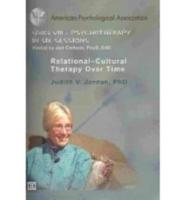 Relational-Cultural Therapy Over Time