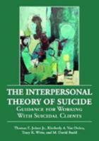 The Interpersonal Theory of Suicide