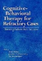 Cognitive-Behavioral Therapy for Refractory Cases