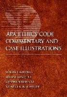 APA Ethics Code Commentary and Case Illustrations