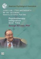 Psychotherapy Integration Over Time