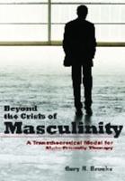 Beyond the Crisis of Masculinity