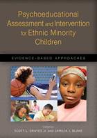 Psychoeducational Assessment and Intervention for Ethnic Minority Children