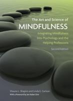 The Art and Science of Mindfulness