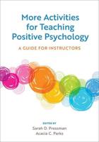 More Activities for Teaching Positive Psychology