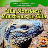 Gila Monsters / Monstruos De Gila