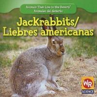 Jackrabbits / Liebres Americanas
