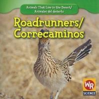 Roadrunners / Correcaminos