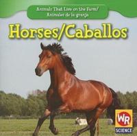 Horses / Los Caballos