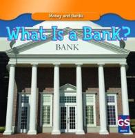 What Is a Bank?