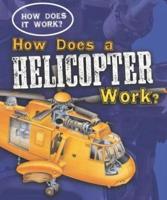 How Does a Helicopter Work?