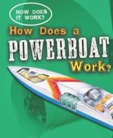 How Does a Powerboat Work?