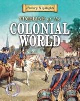 A Timeline of the Colonial World