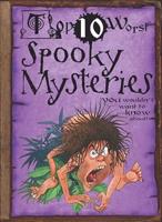 Top 10 Worst Spooky Mysteries