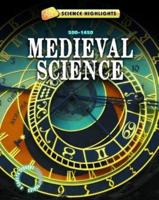 Medieval Science, 500-1500