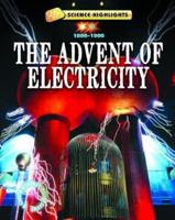 The Advent of Electricity (1800-1900)