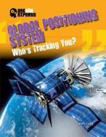 Global Positioning System: Who's Tracking You?