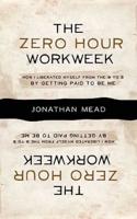 The Zero Hour Workweek