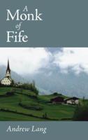 Monk of Fife, Large-Print Edition