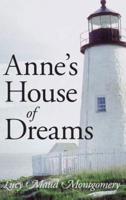 Anne's House of Dreams, Large-Print Edition