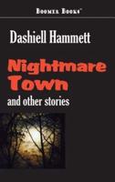 Nightmare Town