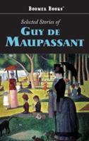 Selected Stories of Guy De Maupassant