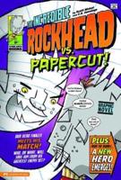 The Incredible Rockhead Vs Papercut!