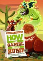 Rudyard Kipling's How the Camel Got His Hump