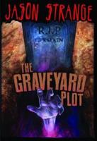 The Graveyard Plot
