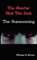 The Avatar and the God: The Summoning
