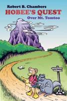 HOBEE'S QUEST: Over Mt. Tomtoo