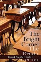 The Bright Corner