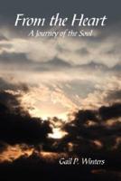 From the Heart: A Journey of the Soul