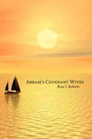 Abram's Covenant Wives