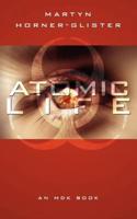 Atomic Life: An Mdk Book