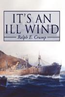 It's an Ill Wind: Memories of a Young Man