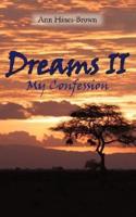 Dreams II: My Confession