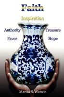 Faith: Favor, Authority, Inspiration, Treasure, Hope