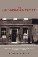 The Lindbergh Report: The Untold Story of Lindbergh's Report of September 22, 1938