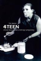 4teen: A True Story about a Teenage Pregnancy