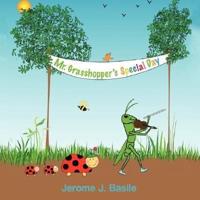 Mr. Grasshopper's Special Day